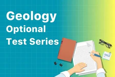 Geology Optional Test Series