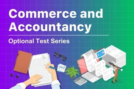Commerce & Accountancy Optional Test Series