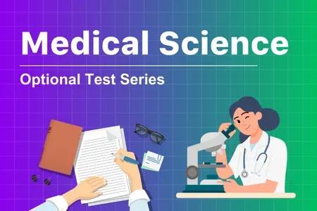 Medical Science Optional Test Series