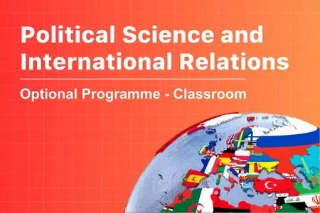 Political Science and International Relations (PSIR) Optional Coaching
