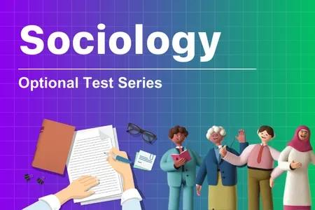 Sociology Optional Test Series