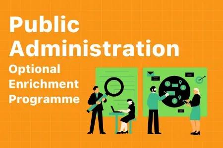 Public Administration Optional Enrichment Programme