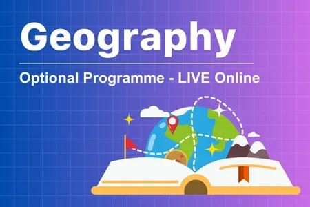 Geography Optional LIVE-Online Course