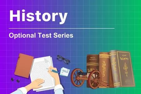 History Optional Test Series