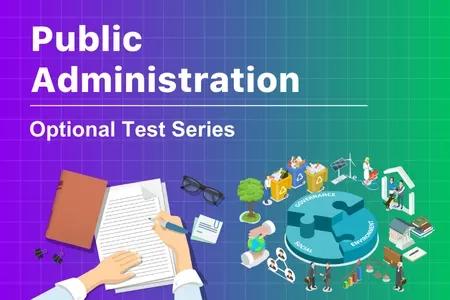 Public Administration Optional Test Series
