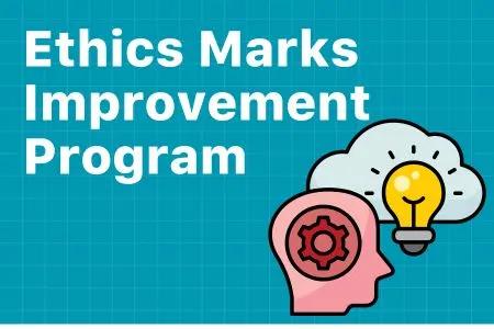 Ethics Marks Improvement Program 2026
