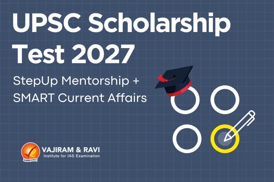 Scholarship Test for StepUp Mentorship & SMART Current Affairs Programme 2027