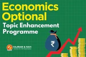 Economics Optional Topic Enhancement Programme