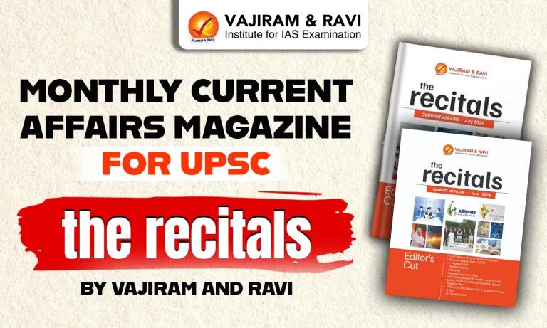 Monthly Current Affairs Magazine for UPSC CSE (The Recitals)