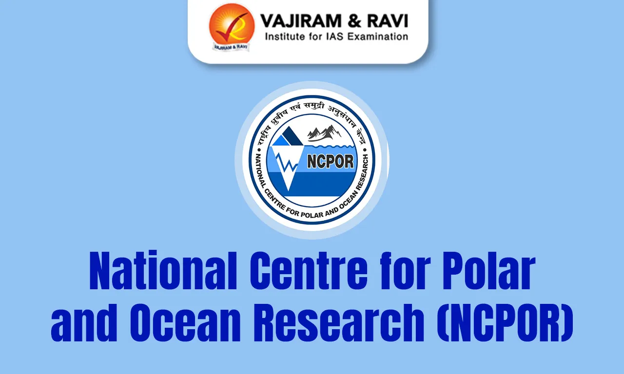 National Centre for Polar and Ocean Research (NCPOR)