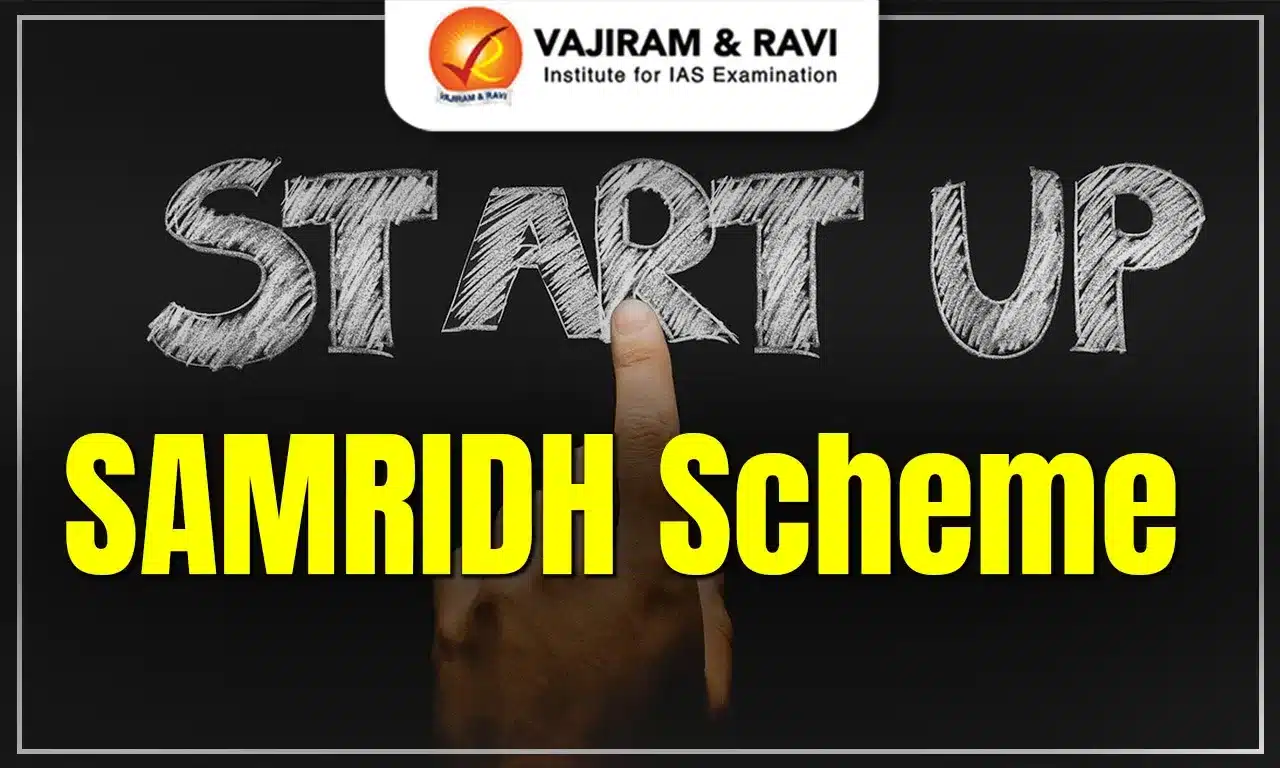 SAMRIDH Scheme