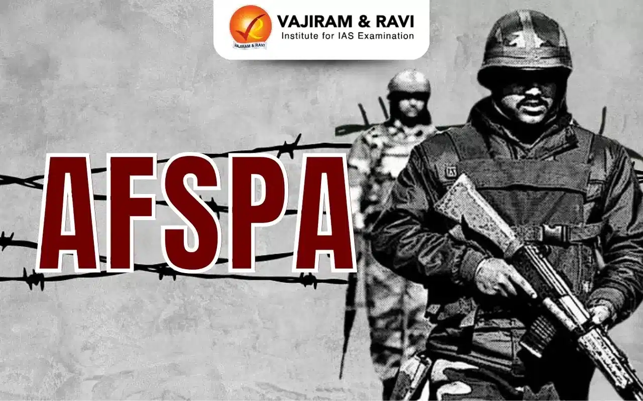 About Armed Forces (Special Powers) Act (AFSPA)