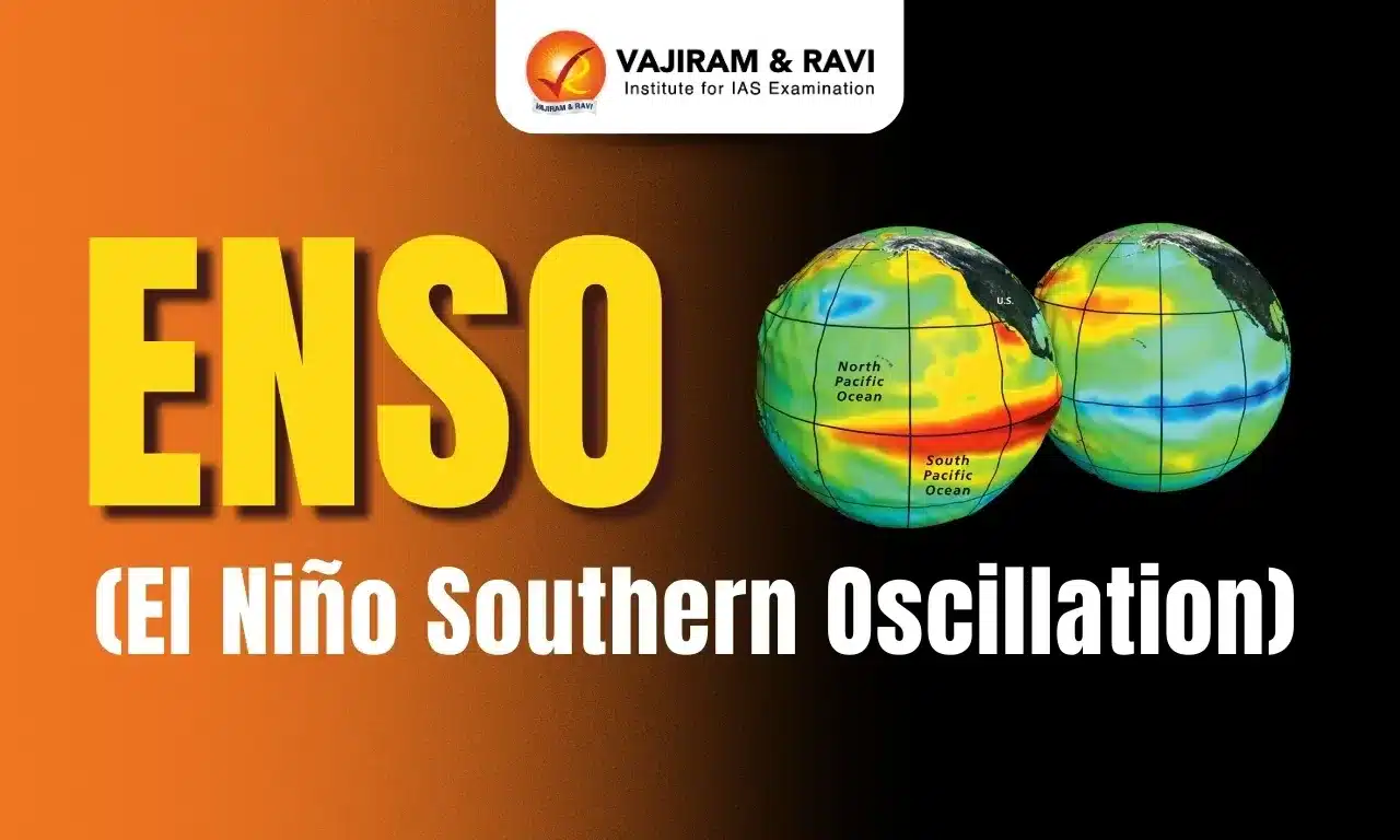 El Niño Southern Oscillation (ENSO)