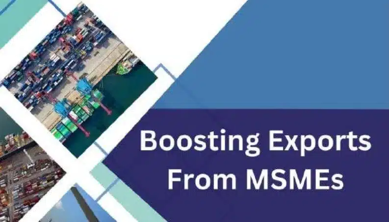 Boosting Exports from MSMEs in India