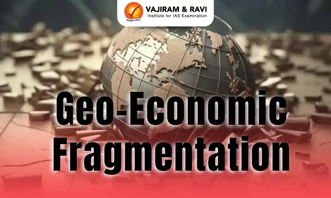 Geo-Economic Fragmentation