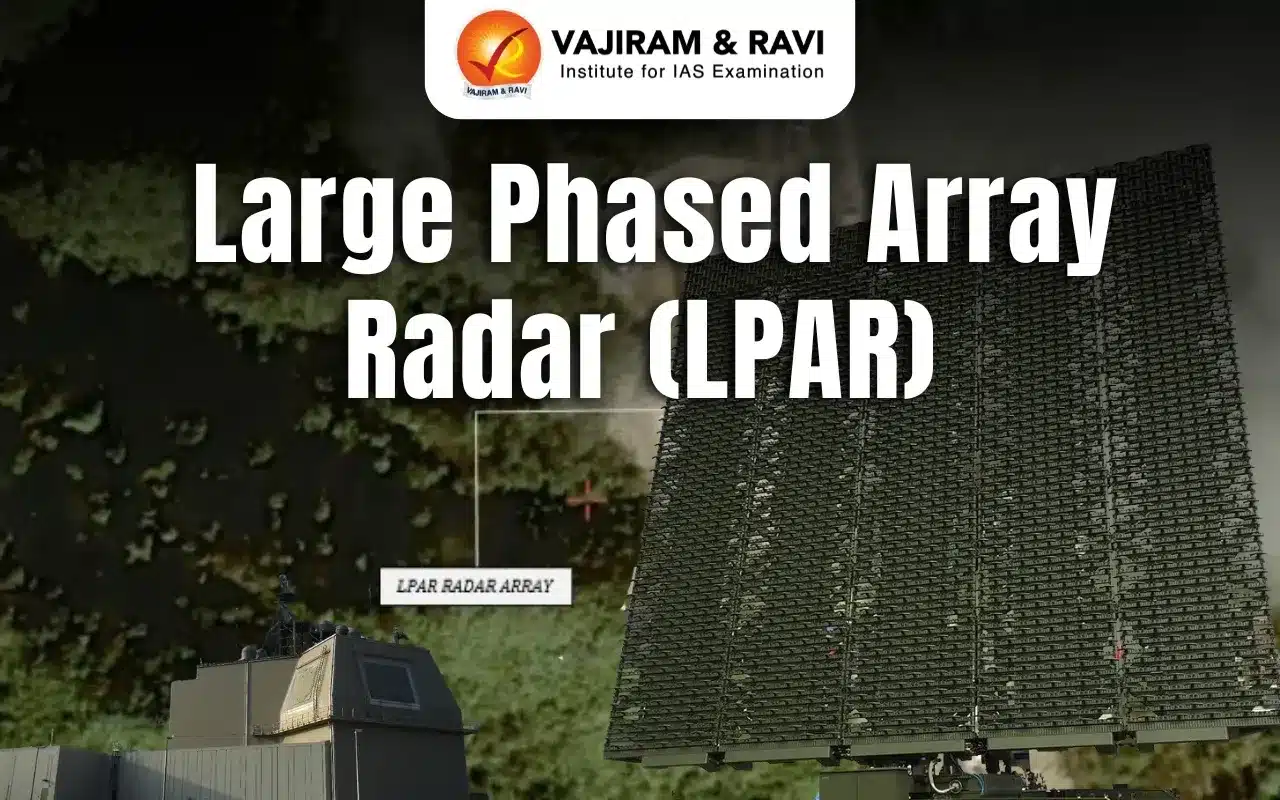 Large Phased Array Radar (LPAR)