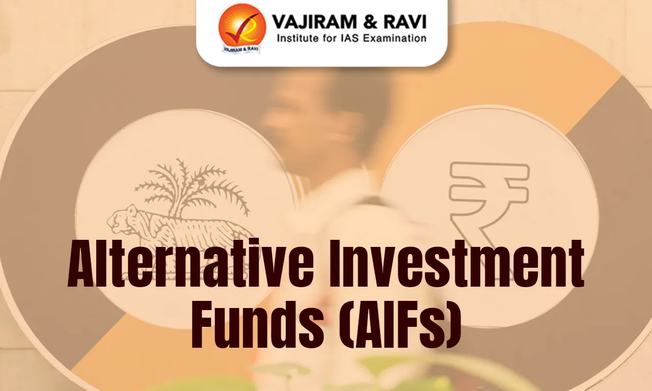 Alternative Investment Funds (AIFs)