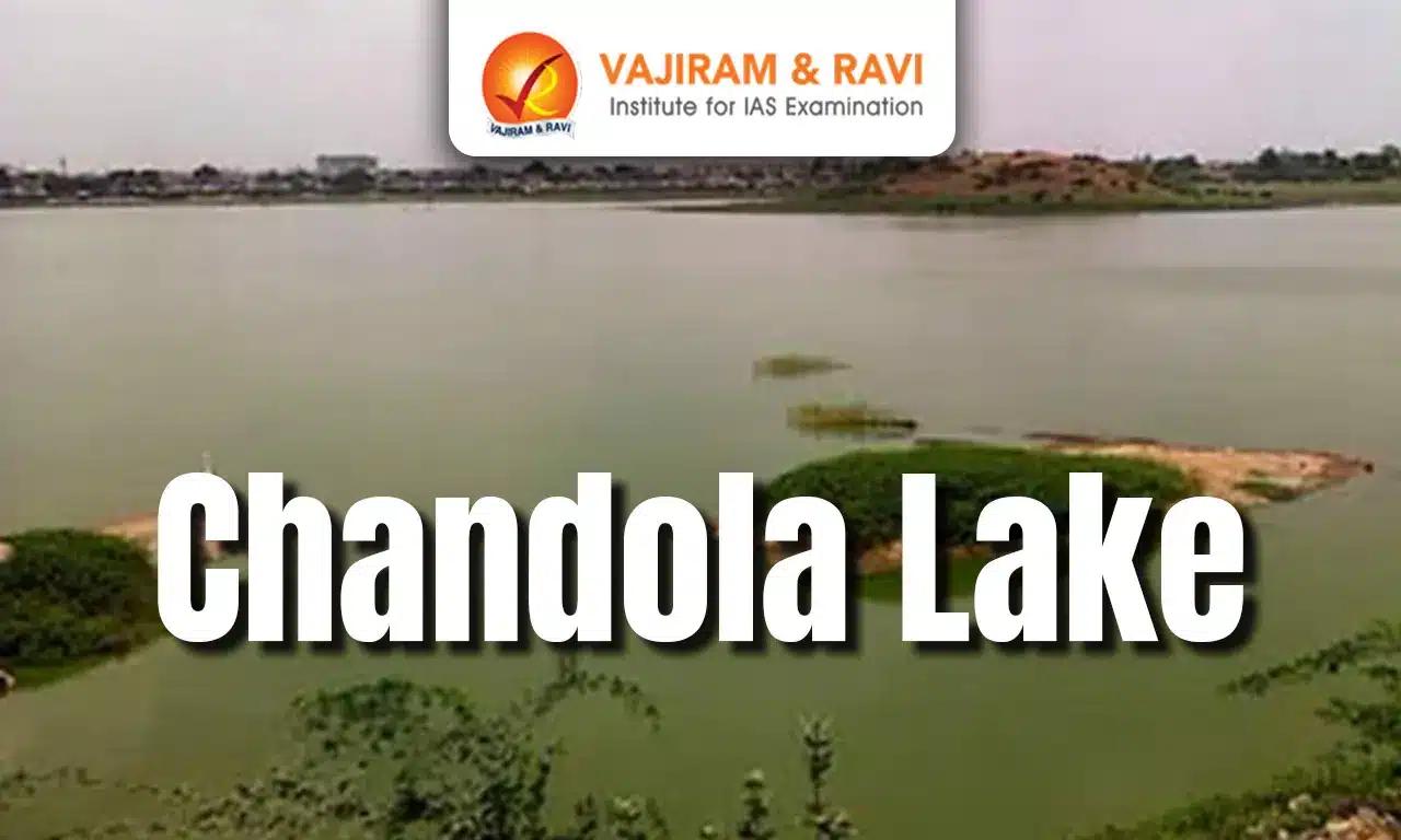 Chandola Lake