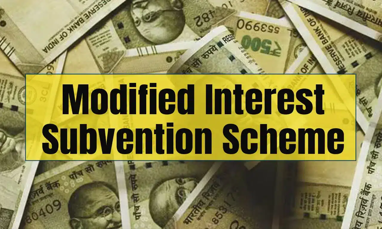 Modified Interest Subvention Scheme