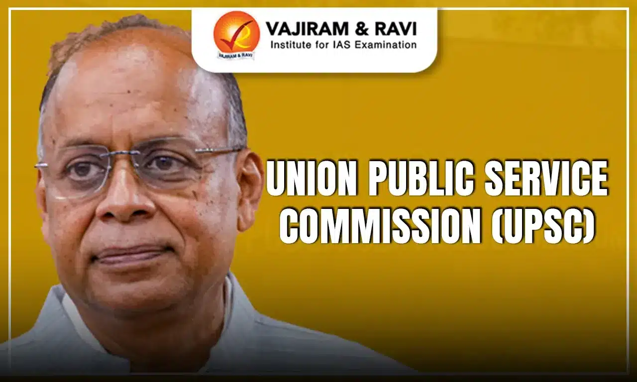 Union Public Service Commission (UPSC)