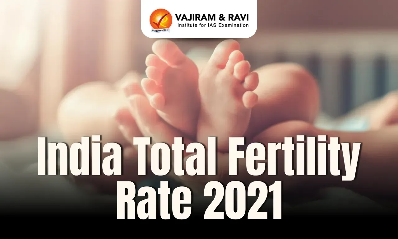 India’s Total Fertility Rate Remains Steady at 2.0 in 2021: Key Demographic Trends