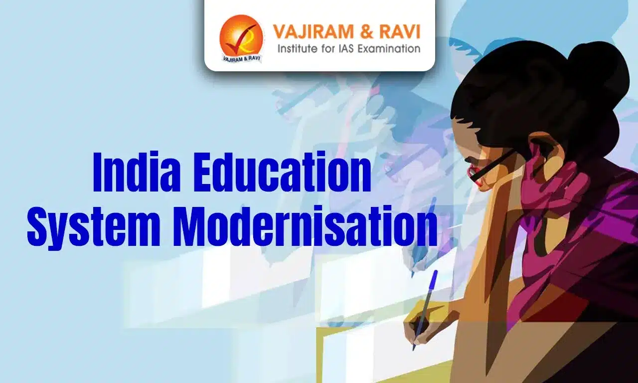 Modernising India’s Education System: Government’s Push for 21st Century Readiness
