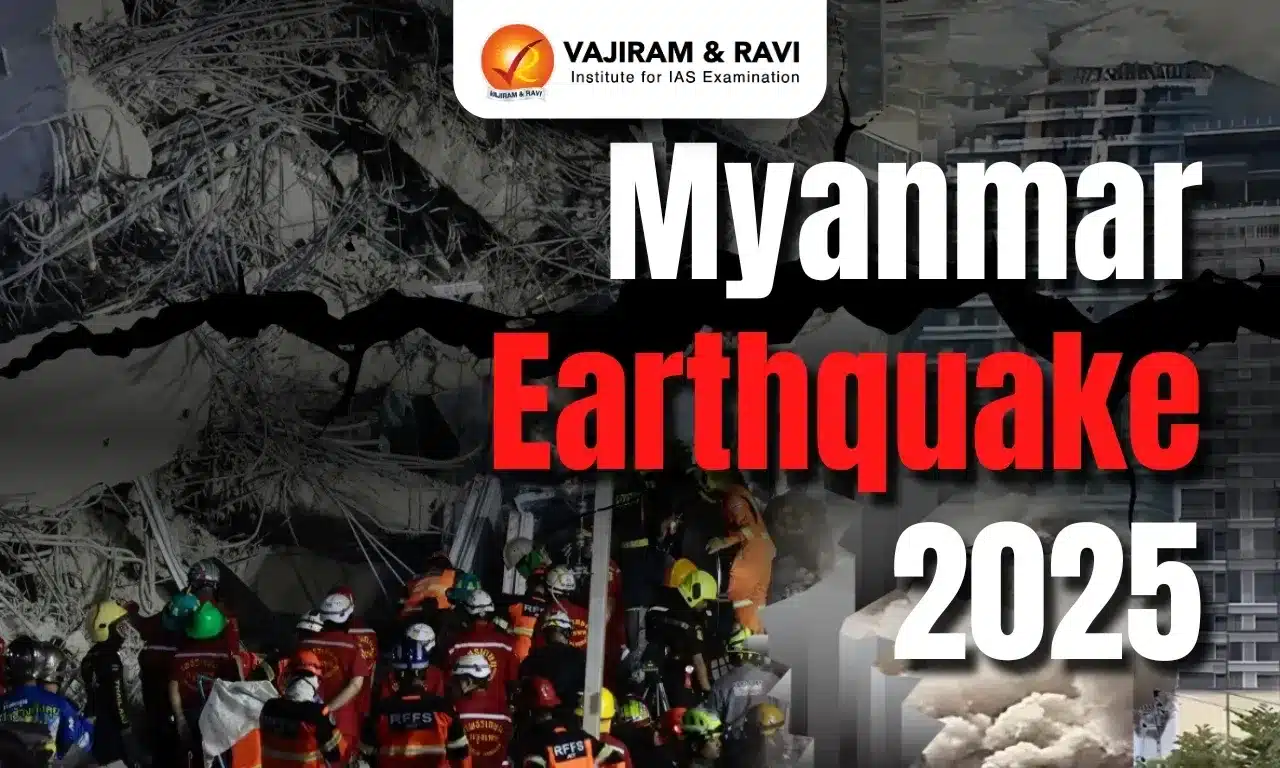 Myanmar Earthquake 2025: Causes, Impact & Preparedness