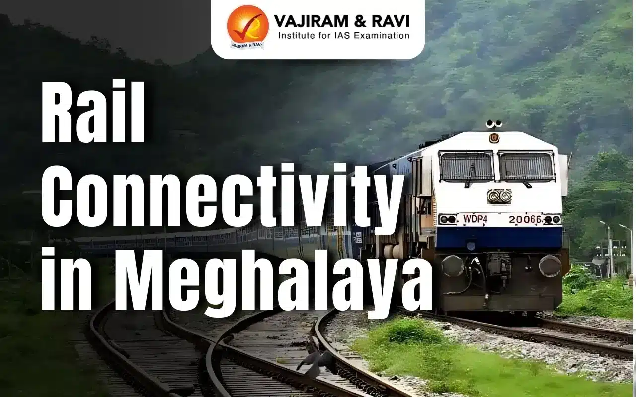 Meghalaya’s Railway Debate, Opposition, Economic Gains, Connectivity Challenges