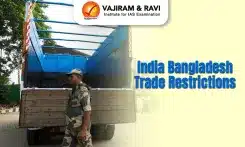 India-Bangladesh Trade Strains Deepen