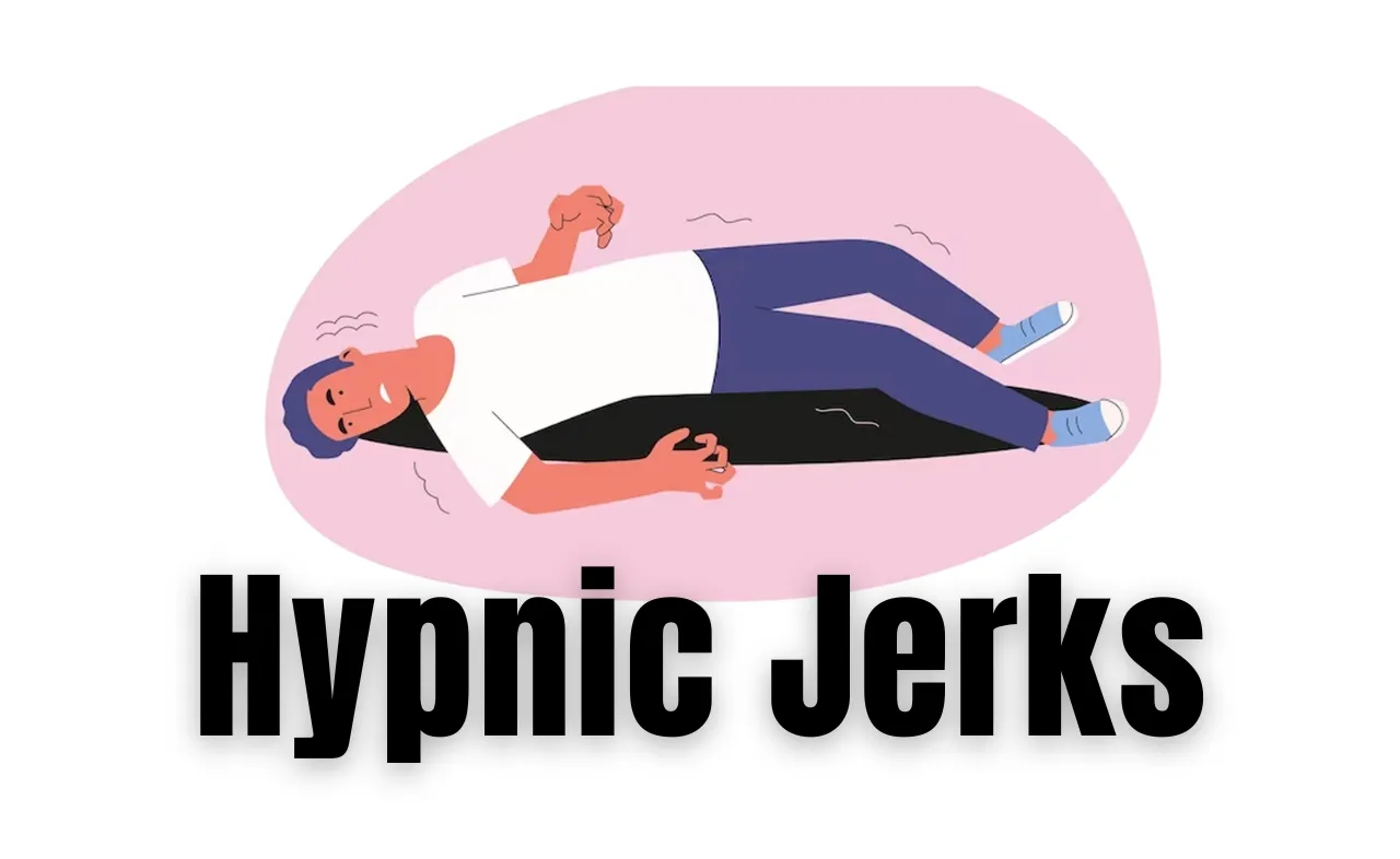 Hypnic Jerks
