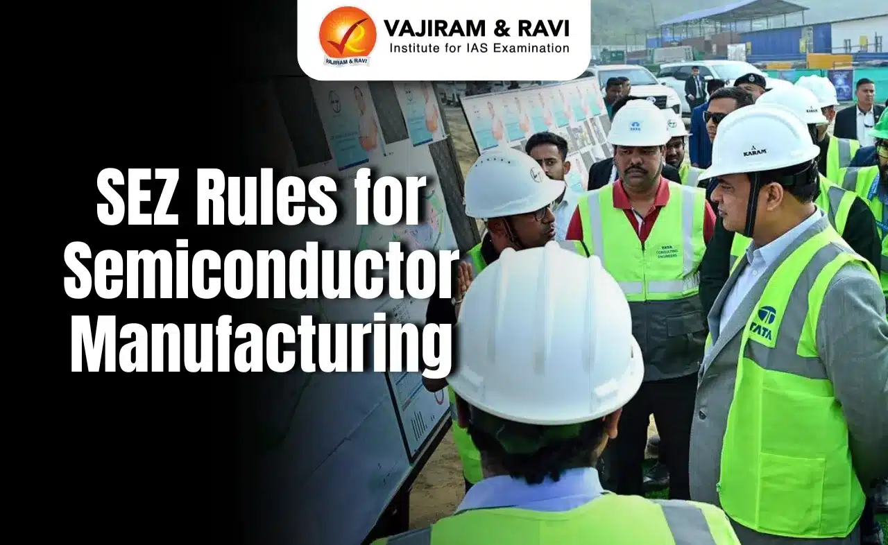 SEZ Rules for Semiconductor Manufacturing
