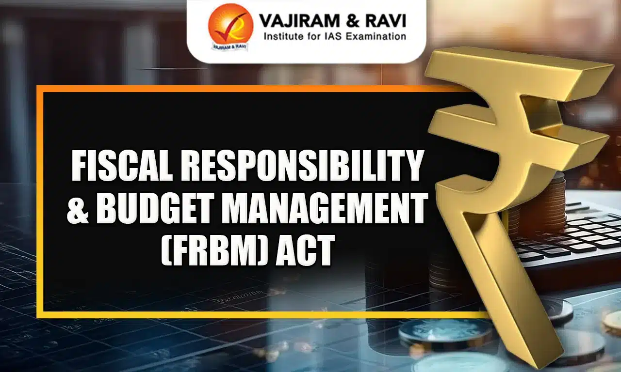 Fiscal Responsibility & Budget Management (FRBM) Act