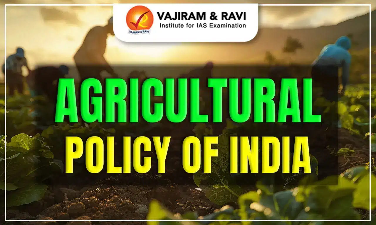 Agricultural Policy of India