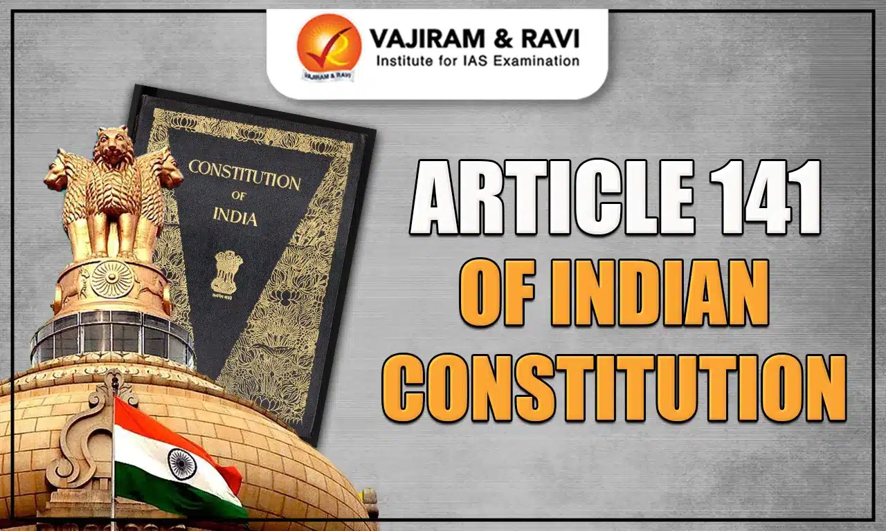 Article 141 of Indian Constitution