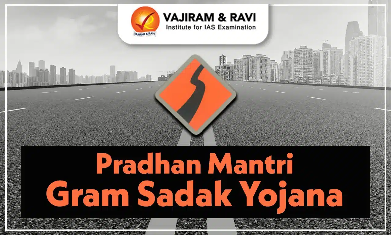 Pradhan Mantri Kaushal Sadak Yojana