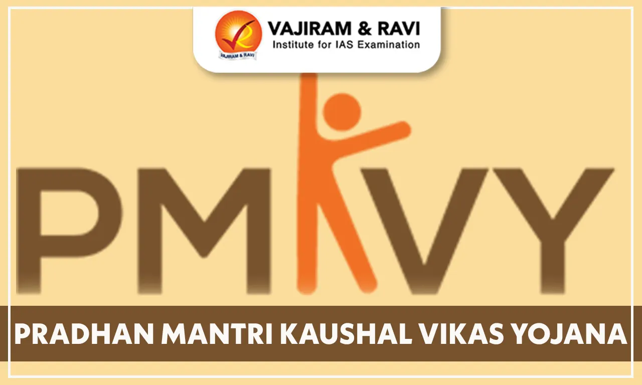Pradhan Mantri Kaushal Vikas Yojana