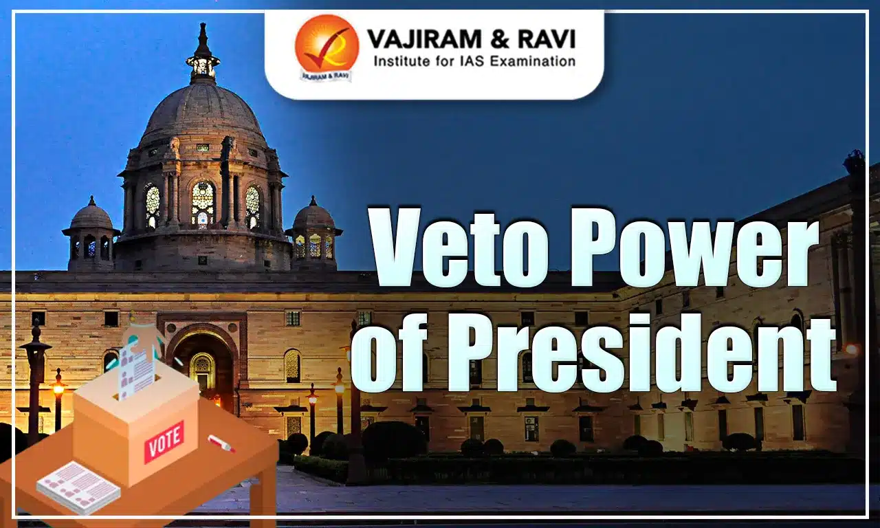 Veto Power of President