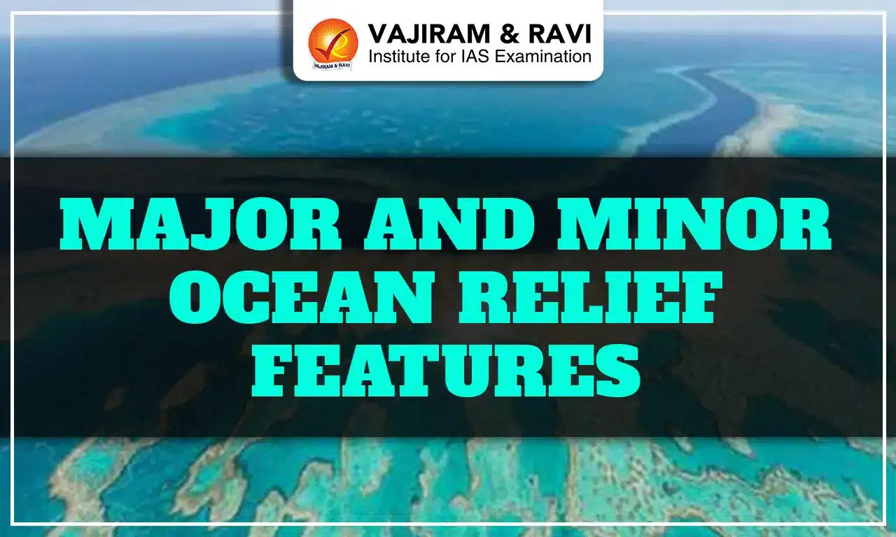 Major and Minor Ocean Relief Features