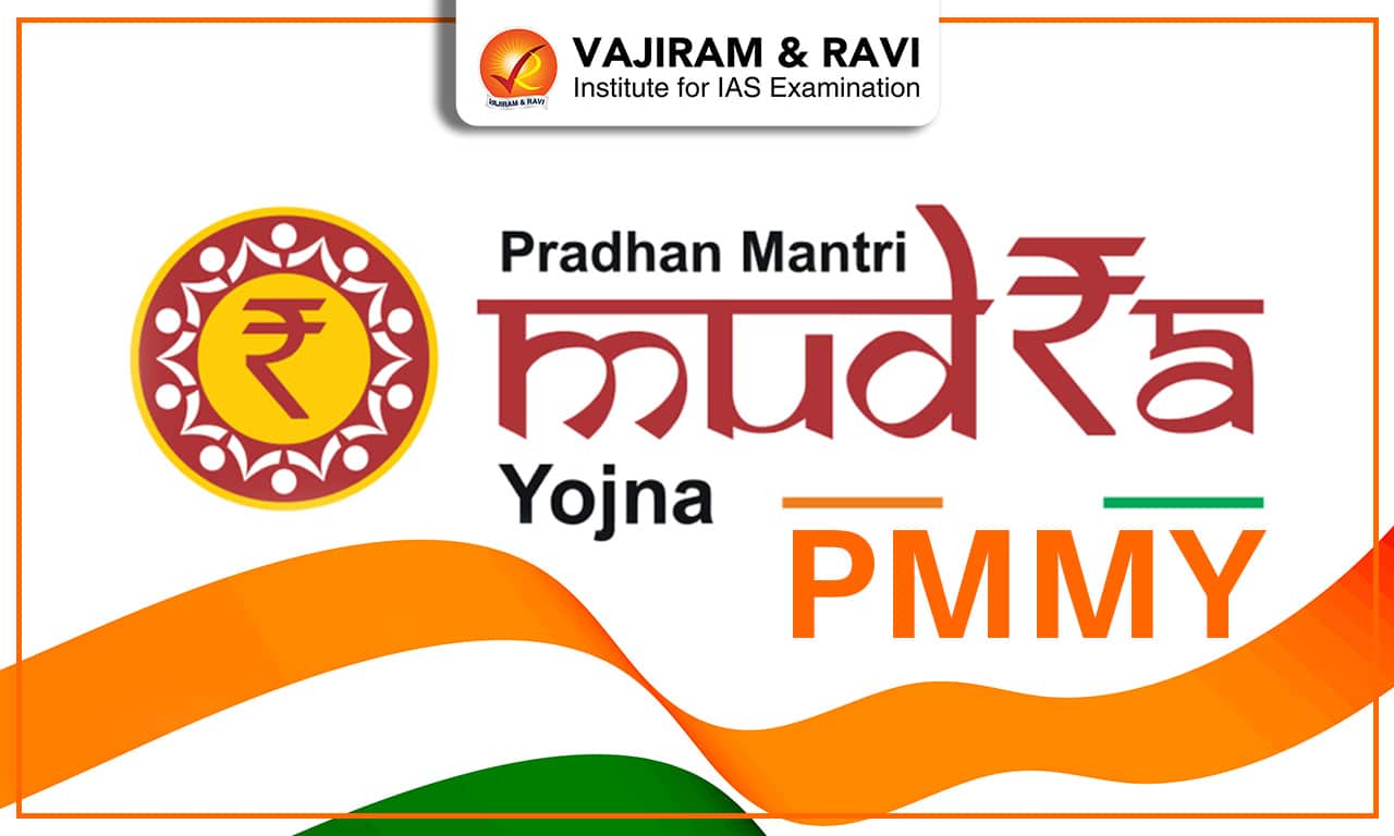 Pradhan Mantri Mudra Yojana (PMMY)