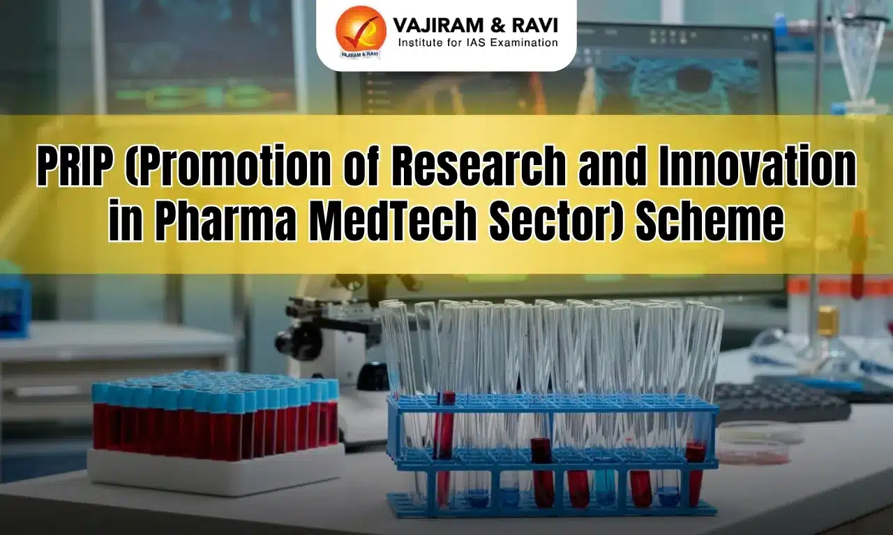 PRIP (Promotion of Research and Innovation in Pharma MedTech Sector) Scheme