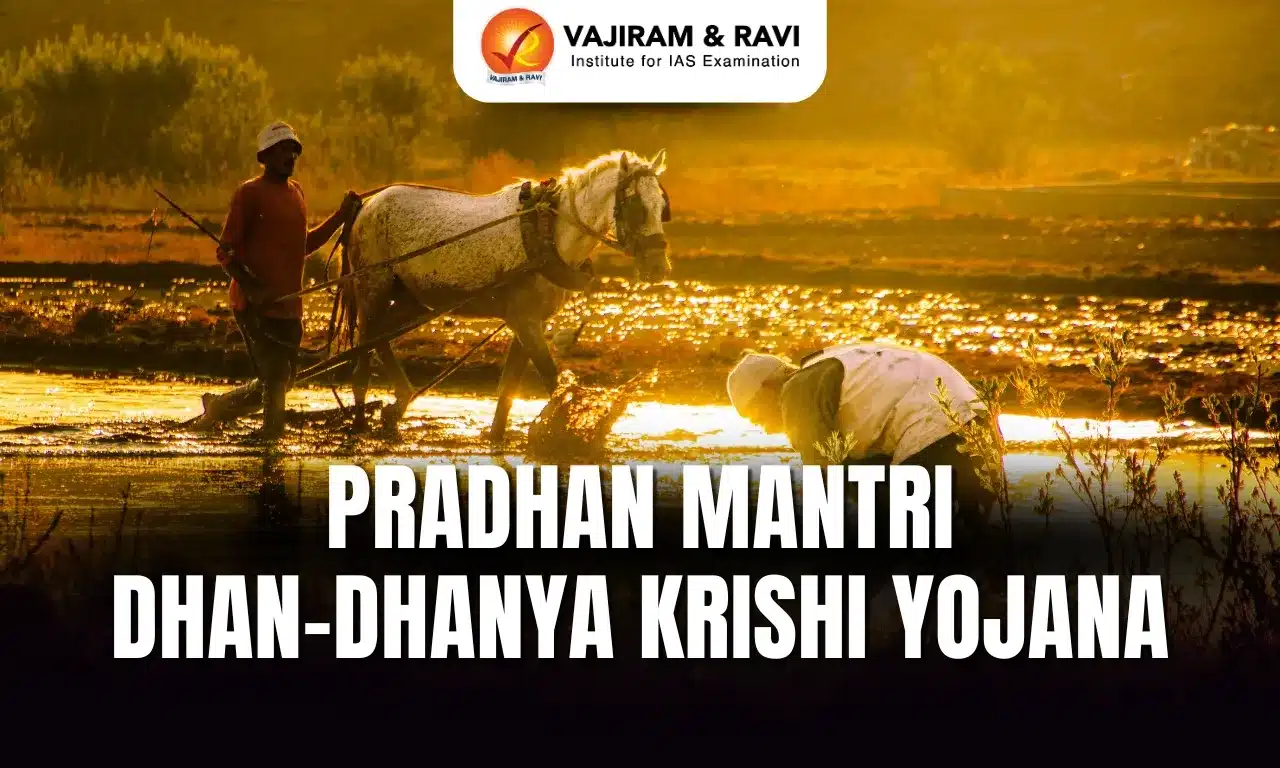 Pradhan Mantri Dhan-Dhaanya Krishi Yojana