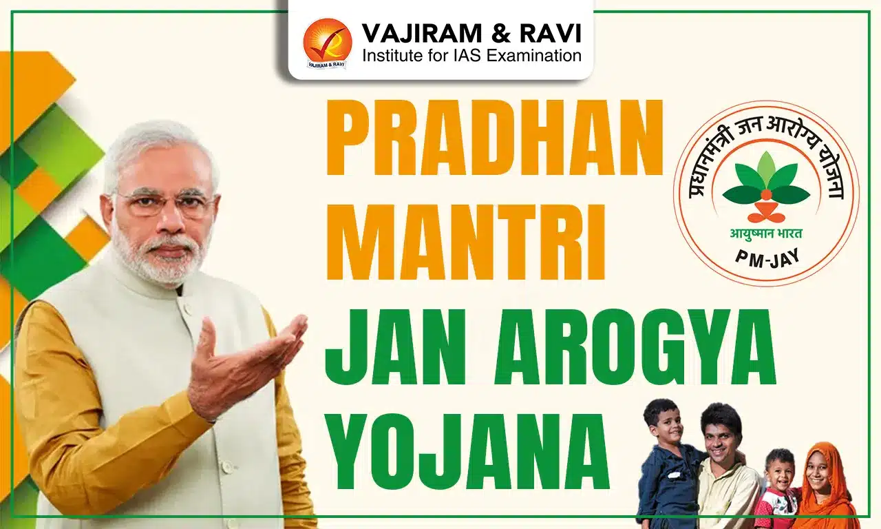 Pradhan Mantri Jan Arogya Yojana