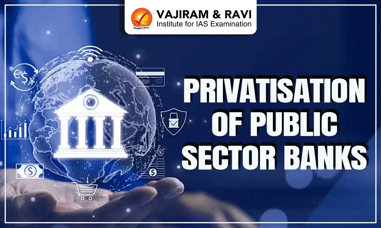 Privatisation of Public Sector Banks