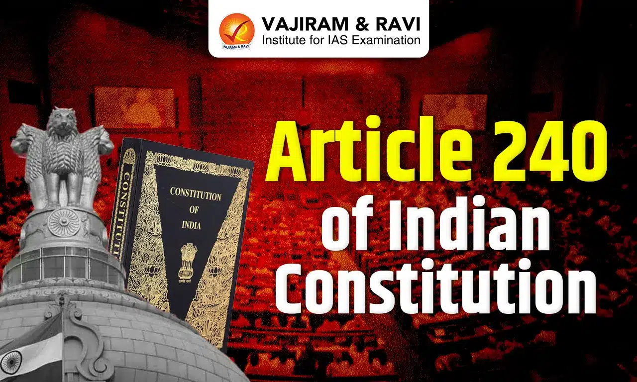 Article 240 of Indian Constitution