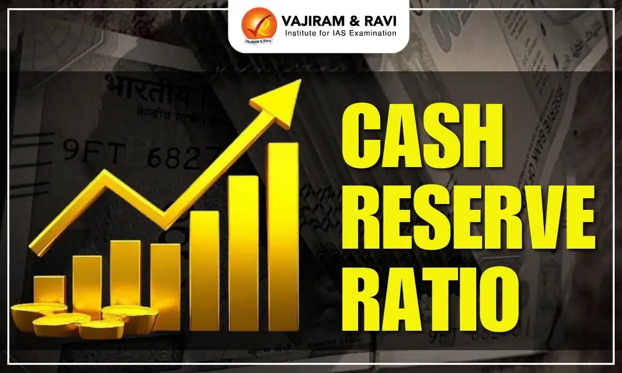 Cash Reserve Ratio