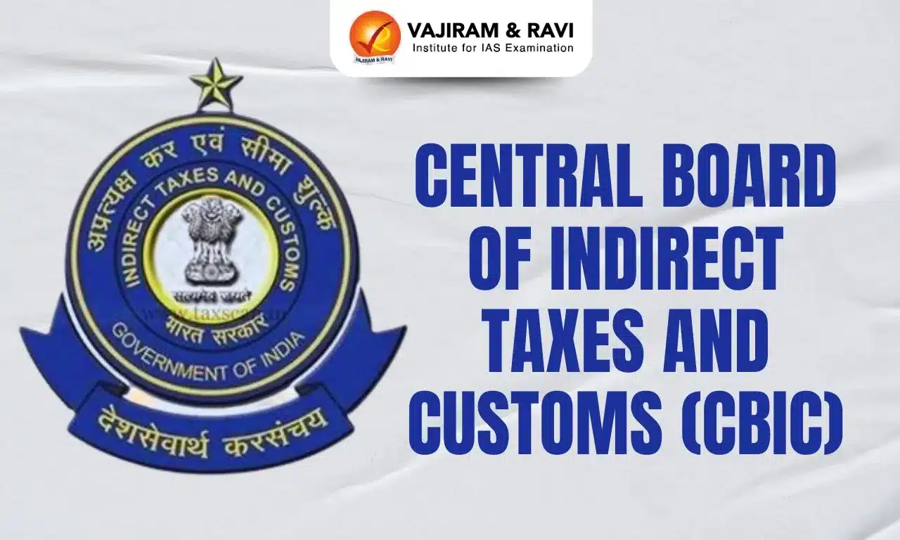 Central Board of Indirect Taxes and Customs (CBIC)