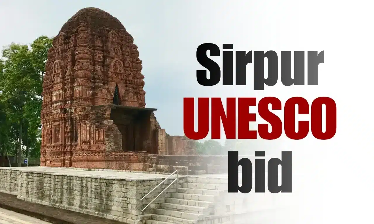 Sirpur UNESCO Bid