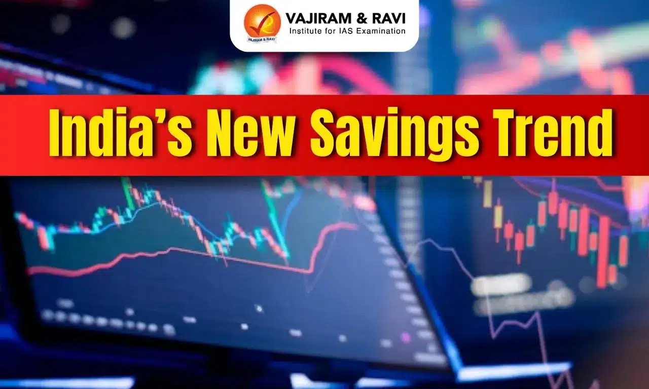 India’s New Savings Trend