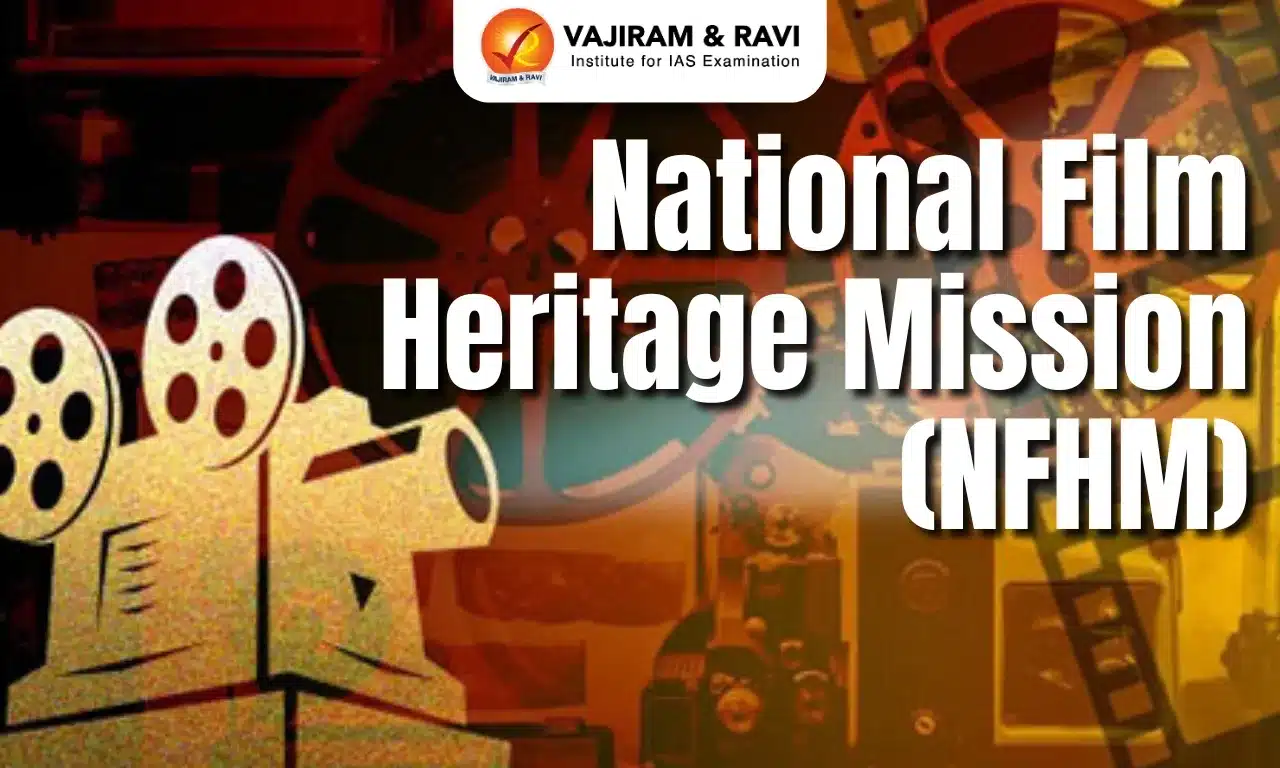 National Film Heritage Mission (NFHM)