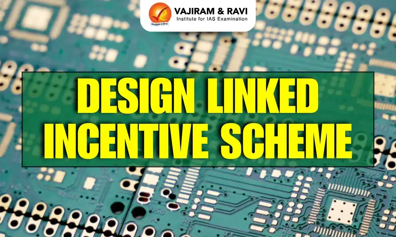 Design Linked Incentive Scheme